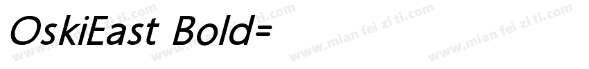 OskiEast Bold字体转换